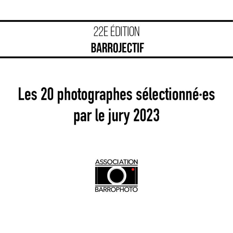 Les 20 photographes de la sélection de la 22e édition de BarrObjectif